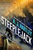 STEEPLEJACK by A.J.  Hartley