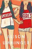 AMERICAN GIRLS by Alison Umminger