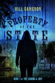 PROPERTY OF THE STATE by Bill Cameron