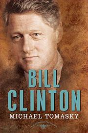 BILL CLINTON by Michael Tomasky