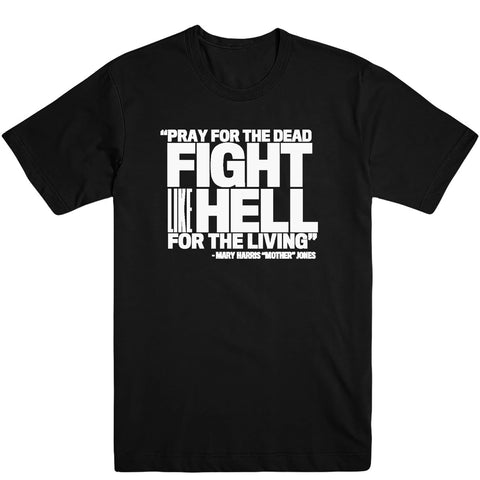 Pray for the Dead (White Print) Men's Tee