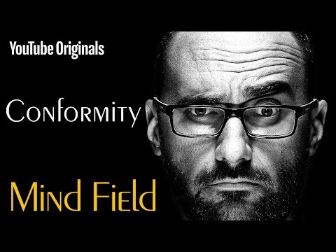 Conformity - Mind Field (Ep 2)