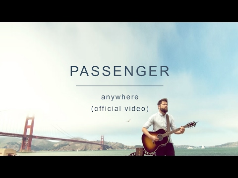 Passenger | Anywhere (Official Video)