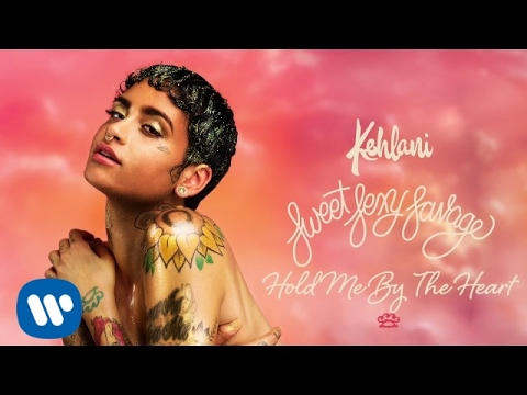 Kehlani – Hold Me By The Heart [Official Audio]