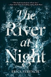 The River at Night by Erica Ferencik