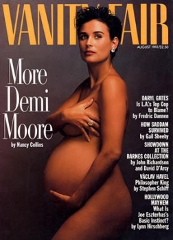 <i>Vanity Fair</i>'s August 1991's cover, featuring Annie Liebowitz's photo of a seven-months-pregnant Demi Moore, ...