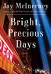 BRIGHT, PRECIOUS DAYS by Jay McInerney