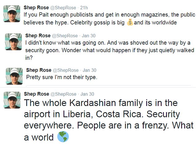 What a world: 'The whole Kardashian family is in the airport in Liberia, Costa Rica. Security everywhere. People are in a frenzy' he tweeted.