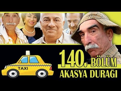 AKASYA DURAĞI 140. BÖLÜM