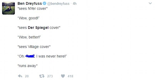 Twitter user Ben Dreyfuss  praised Der Spiegel and The New Yorker, but he wouldn't go near the cover of Village