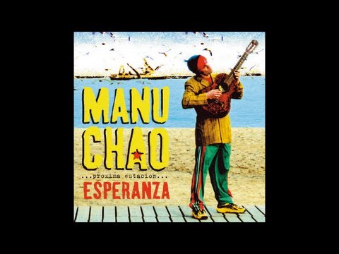 Manu Chao - Me Gustas Tu