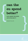 Can the EU Spend Better?