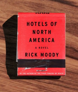 Hotels of North America, by Rick Moody, is told in the form of online lodging reviews.