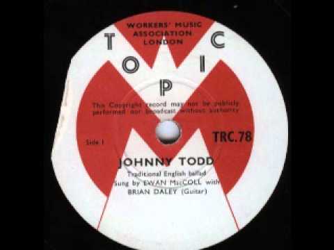 Ewan MacColl - Johnny Todd