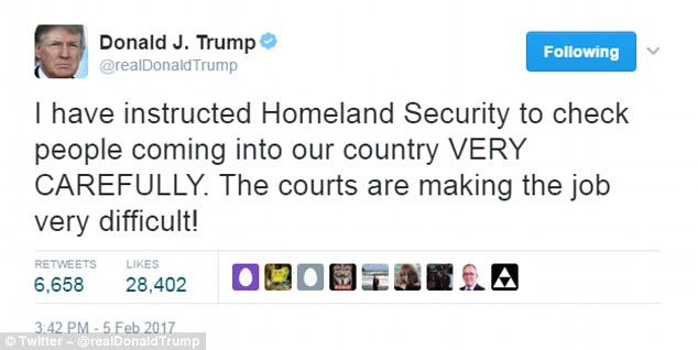 In a second tweet, he added: 'I have instructed Homeland Security to check people coming into our country VERY CAREFULLY. The courts are making the job very difficult!'