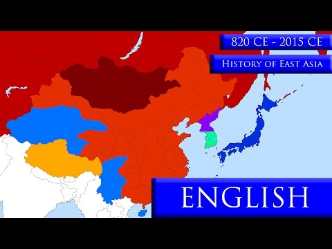 History of East Asia - Part 2 (820 CE - 2015 CE)