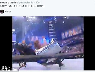 Bah god: Another posted a video featuring the caption: 'Lady Gaga from the top rope'. It showed her jumping at the beginning of the performance then flashed to a WWE performer jumping through a table
