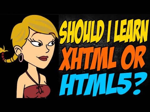 Should I Learn XHTML or HTML5?