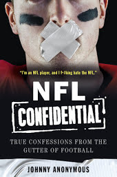 NFL Confidential：True Confessions from the Gutter of Football