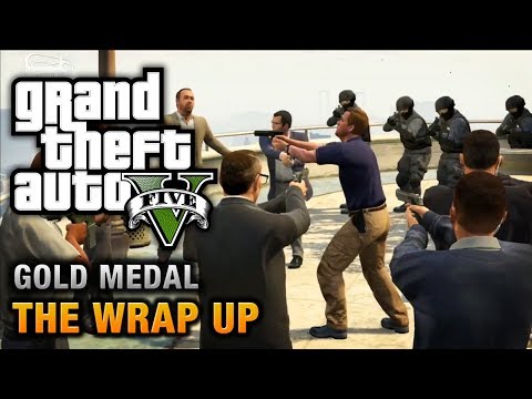 GTA 5 - Mission #69 - The Wrap Up [100% Gold Medal Walkthrough]