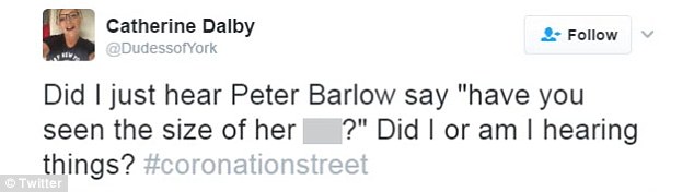 Incredulous: The comment, easily interpreted as playful innuendo on the part of the Coronation Street script-writing team, was inevitably misinterpreted by a handful of fans