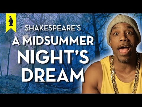 A Midsummer Night's Dream (Shakespeare) – Thug Notes Summary & Analysis