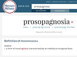 This screen shot provided by Merriam-Webster shows the new word "prosopagnosia" on the company's online dictionary Merriam-Webster.com. Merriam-Webster on Tuesday, Feb. 7, 2017, added more than 1,000 new words and new definitions to existing entries on its website. (Merriam-Webster via AP)