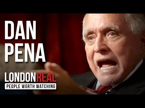 Dan Pena - Just F*cking Do It - PART 1/2 | London Real