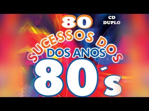 80 Sucessos dos Anos 80