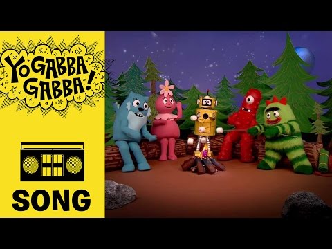 The Campfire Song - Yo Gabba Gabba!