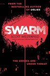 Swarm (Zeroes, #2)