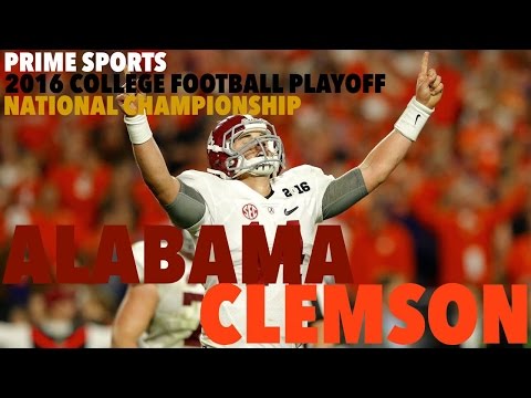 #1 Clemson vs. #2 Alabama 2016 Highlights CFP National Championship (Prime Sports)