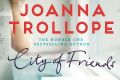 City of Friends, by Joanna Trollope.