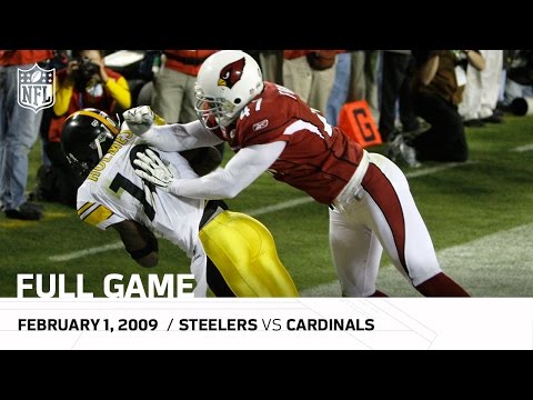 Super Bowl XLIII: Pittsburgh Steelers vs. Arizona Cardinals | NFL Full Game