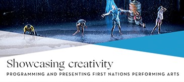 Showcasing Creativity: Programming and Presenting First Nations Performing Arts