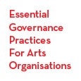 Essential Governance Practices for Arts Organisations