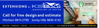 HIAEXTENSIONSBYKSEUILDmembersbest in the businessIN NOVA TION IN DESIGNCall for free design and estimateMitcham 9874 2799 Surrey Hills 9830 4142DESIGNCONSULTBUILDEXTENSIONS & NEW HOMESHIA AWARD WINNERwwww.ksbuild.com.au