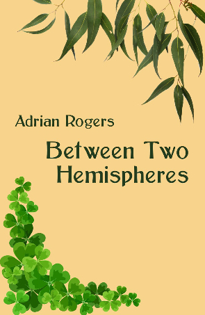 * Adrian Rogers / Between Two Hemispheres