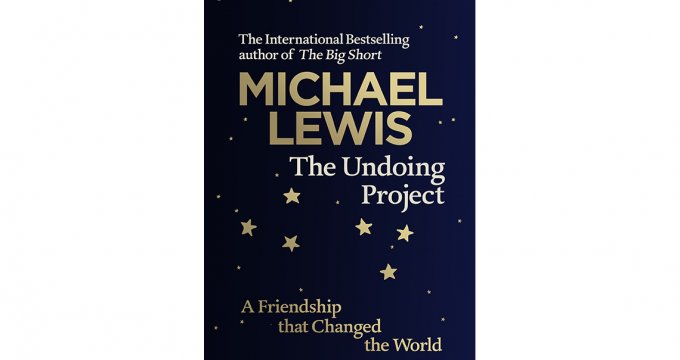 ‘The Undoing Project’ by Michael Lewis. Cover of The Undoing Project