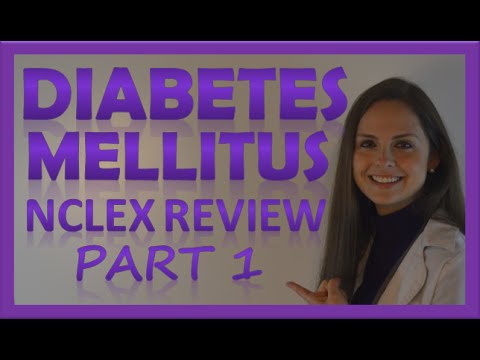 Diabetes Mellitus Pathophysiology & Nursing | Diabetes Nursing Lecture NCLEX | Type 1 & Type 2