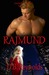 Rajmund (Vampires in America, #3)