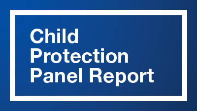 07 - Child Protection Panel Report