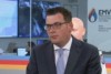 Victorian Premier Daniel Andrews says today is a "desperately sad day".