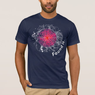 ¡Encontrado le! Bosón de Higgs Camiseta