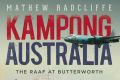 Kampong Australia. By Mathew Radcliffe.