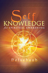 Self-Knowledge for Spiritual Awakening by Belsebuub