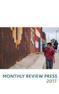 2017 Monthly Review Press Catalog