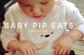 <i>Baby Pip Eats</i> is out now. 