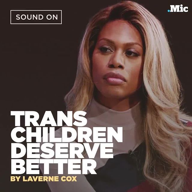 In a conversation with Mic, @lavernecox shares how she dealt with her trans-ness growing up along with a powerful message for the transgender kids out there who are going through the motions.