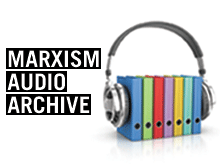 Marxism audio archive